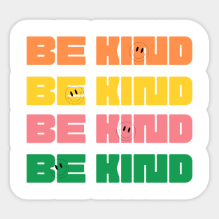 be kind Sticker